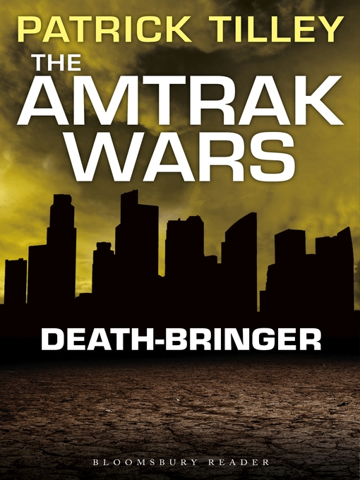 Title details for Death-Bringer by Patrick Tilley - Available